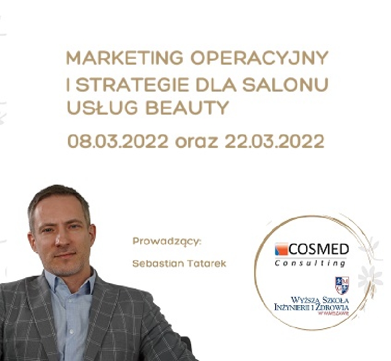 Szkolenie >> Marketing Operacyjny i Strategie dla Salonu Usług Beauty Szkolenie >> Marketing Operacyjny i Strategie dla Salonu Usług Beauty