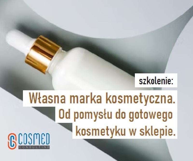 Własna marka kosmetyczna. Od pomysłu do gotowego kosmetyku w sklepie. Własna marka kosmetyczna. Od pomysłu do gotowego kosmetyku w sklepie.
