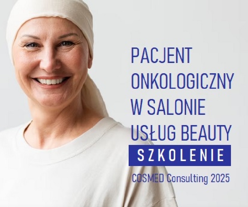 Pacjent Onkologiczny w Salonie Beauty / Kwiecień - Maj 2025 Pacjent Onkologiczny w Salonie Beauty / Kwiecień - Maj 2025